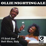 Purchase Ollie Nightingale I'll Drink Your Bath Water, Baby
