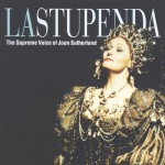 Buy La Stupenda (With Francesco Molinari-Pradelli: Royal Opera House Orchestra & Chorus) CD2