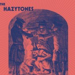 Buy The Hazytones