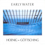 Buy Early Water (With Manuel Göttsching)