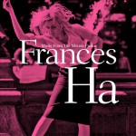 Buy Frances Ha (Music From The Motion Picture)