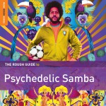 Buy Rough Guide To Psychedelic Samba