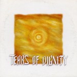 Buy Tears Of Dignity