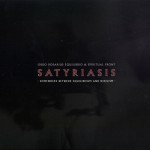 Buy Satyriasis - Somewhere Between Equilibrium And Nihilism (Split With Spiritual Front)