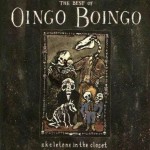 Buy Skeletons In the Closet: The Best of Oingo Boingo