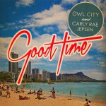 Buy Good Time (feat. Carly Rae Jepsen) (CDS)