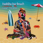 Buy Buddha-Bar Beach: Saint Tropez