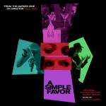 Buy A Simple Favor (Original Motion Picture Score)