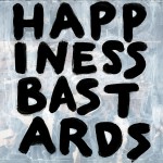 Buy Happiness Bastards