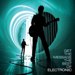 Buy Get The Message - The Best Of Electronic (2023 Version)