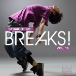 Buy Straight Up Breaks! Vol. 15