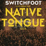 Buy Live From The Native Tongue Tour