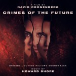 Buy Crimes Of The Future (Original Motion Picture Soundtrack)