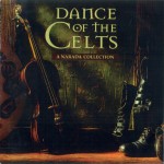 Buy Dance Of The Celts: A Narada Collection