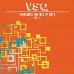 Buy VSQ Performs The Hits Of 2014 Vol. 3
