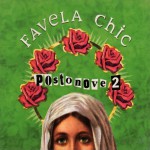Buy Favela Chic - Postonove 2