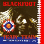 Buy Train Train Southern Rock's Best Live