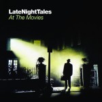 Buy Late Night Tales: At The Movies