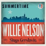 Buy Summertime: Willie Nelson Sings Gershwin