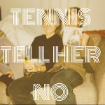 Buy Tell Her No (CDS)