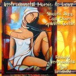 Buy Relaxing Instrumental Jazz Ensemble: Instrumental Music To Love