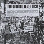 Buy Underground Never Dies!