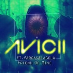 Buy Friend Of Mine (Feat. Vargas & Lagola) (CDS)