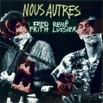 Buy Nous Autres (With René Lussier)