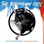 Buy Back To Boomtown: Classic Rats Hits