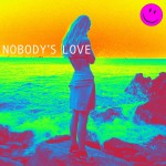 Buy Nobody's Love (CDS)