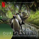 Buy Our Planet II (Soundtrack From The Netflix Series)