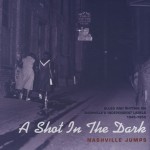 Buy A Shot In The Dark: Nashville Jumps CD6