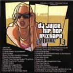 Buy Hip Hop Mixtape, Vol. 13 (Mixed By Dj Juice)