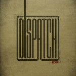 Buy Dispatch (EP)