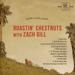 Buy Roastin' Chestnuts With Zach Gill