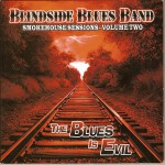 Buy Smokehouse Sessions, Vol. 2: The Blues Is Evil