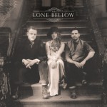 Buy The Lone Bellow
