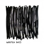 Buy Wasted Days