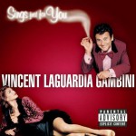 Buy Vincent Laguardia Gambini Sings Just For You