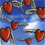 Buy If God Will Send His Angels (EP)