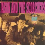 Buy Essential Jason & The Scorchers, Vol. 1