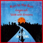 Buy Run To The Sun / Walk With Dreams (CDS)