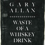 Buy Waste Of A Whiskey Drink (CDS)