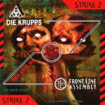 Buy The Remix Wars: Strike 2 - Front Line Assembly Vs. Die Krupps (EP)