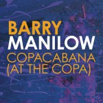 Buy Copacabana (At The Copa) (Remixes)