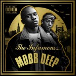 Buy The Infamous Mobb Deep CD1