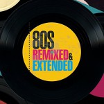 Buy 80S Remixed & Extended CD1