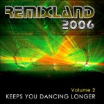 Buy Remixland 2006 Vol. 2 CD1