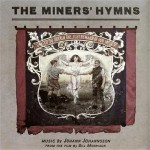 Buy The Miners' Hymns