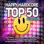 Buy Happy Hardcore Top 50 Best Ever CD1